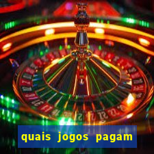 quais jogos pagam de verdade